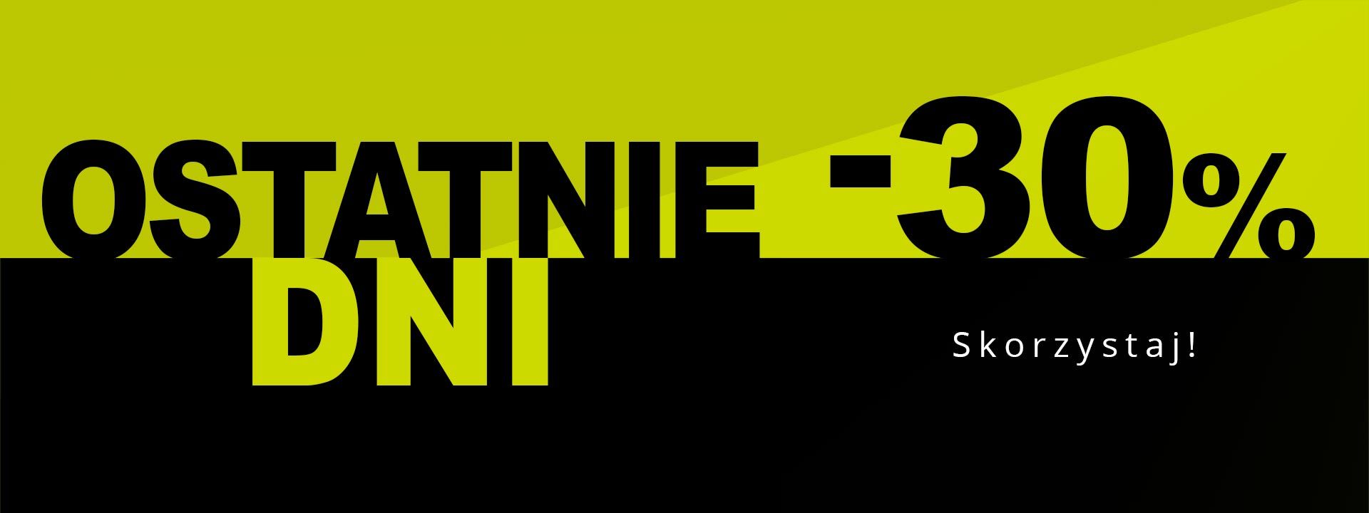  30% ZNIŻKI